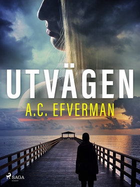 Utvägen (e-bok) av A.C. Efverman