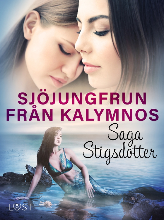 Sjöjungfrun från Kalymnos - erotisk fantasy (e-bok) av Saga Stigsdotter