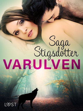Varulven - erotisk fantasy (e-bok) av Saga Stig