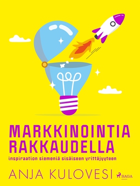 Markkinointia rakkaudella (e-bok) av Anja Kulov