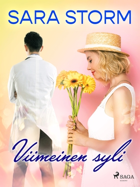 Viimeinen syli (e-bok) av Sara Storm