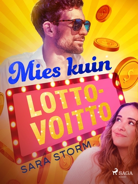 Mies kuin lottovoitto (e-bok) av Sara Storm