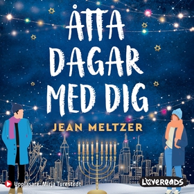 Åtta dagar med dig (ljudbok) av Jean Meltzer