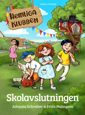 Skolavslutningen (e-bok) av Johanna Schreiber