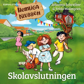 Skolavslutningen (ljudbok) av Johanna Schreiber