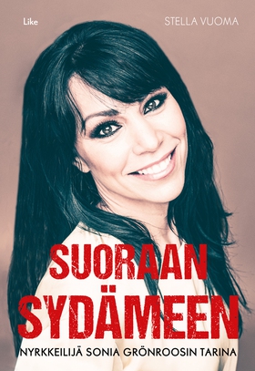 Suoraan sydämeen (e-bok) av Stella Vuoma