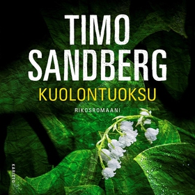 Kuolontuoksu (ljudbok) av Timo Sandberg