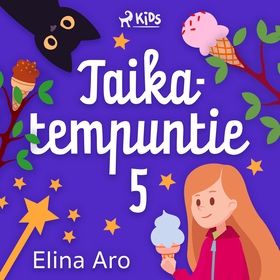 Taikatempuntie 5 (ljudbok) av Elina Aro