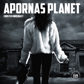 Apornas planet (ljudbok) av Christer Rindebratt