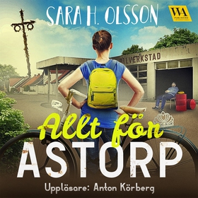 Allt för Astorp (ljudbok) av Sara H. Olsson