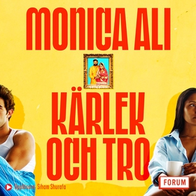 Kärlek och tro (ljudbok) av Monica Ali