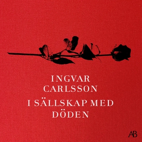 I sällskap med döden (ljudbok) av Ingvar Carlss