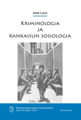 Kriminologia ja rankaisun sosiologia (e-bok) av