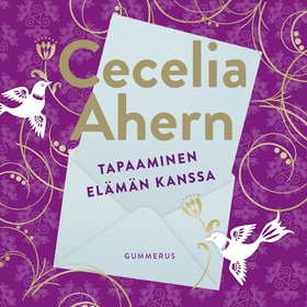 Tapaaminen Elämän kanssa (ljudbok) av Cecelia A