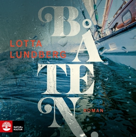 Båten (ljudbok) av Lotta Lundberg