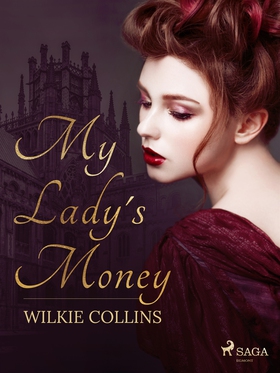My Lady's Money (e-bok) av Wilkie Collins