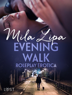 Evening Walk – Roleplay Erotica (e-bok) av Mila