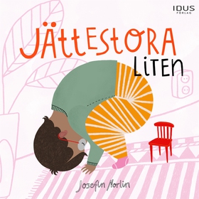 Jättestora Liten (e-bok) av Josefin Norlin