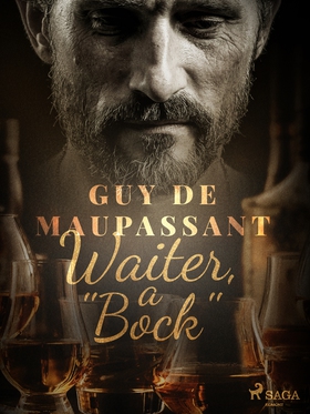 Waiter, a 'Bock' (e-bok) av Guy de Maupassant