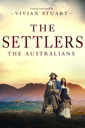 The Settlers: The Australians 3 (e-bok) av Vivi