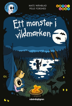 Ett monster i vildmarken (e-bok) av Mats Wänbla