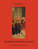 Taivasten valtakunnan avaimet: Avaintenvallan oppi ja historia