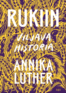 Rukiin viljava historia (e-bok) av Annika Luthe
