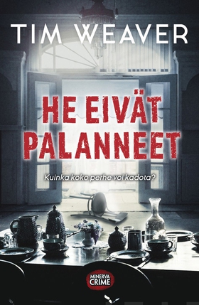 He eivät palanneet (e-bok) av Tim Weaver