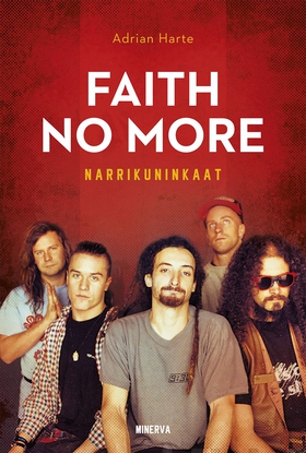 Faith No More (e-bok) av Adrian Harte