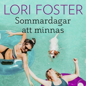 Sommardagar att minnas (ljudbok) av Lori Foster