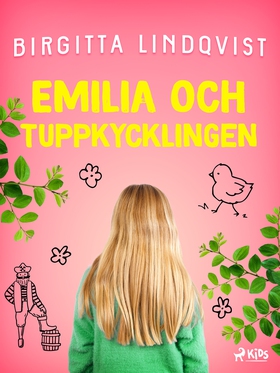 Emilia och tuppkycklingen (e-bok) av Birgitta L