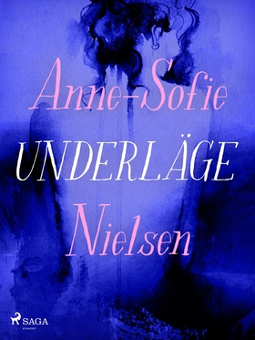 Underläge (e-bok) av Anne-Sofie Nielsen