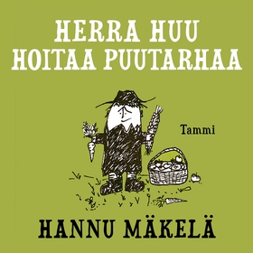 Herra Huu hoitaa puutarhaa (ljudbok) av Hannu M