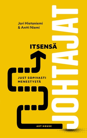 Itsensä johtajat (e-bok) av Antti Niemi, Jari H