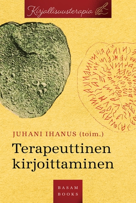 Terapeuttinen kirjoittaminen (e-bok) av Juhani 