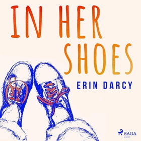 In Her Shoes (ljudbok) av Erin Darcy