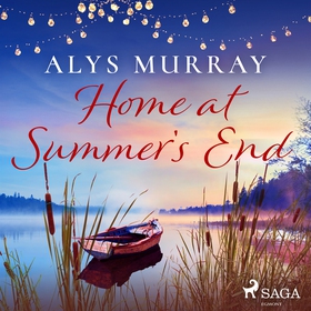 Home at Summer's End (ljudbok) av Alys Murray