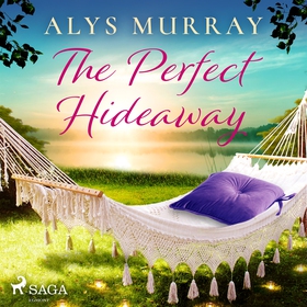 The Perfect Hideaway (ljudbok) av Alys Murray