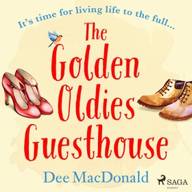 The Golden Oldies Guesthouse (ljudbok) av Dee M