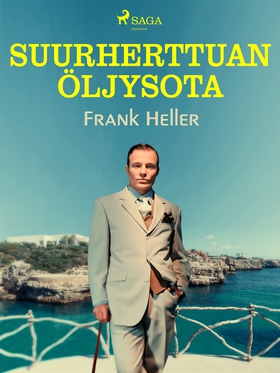 Suurherttuan öljysota (e-bok) av Frank Heller