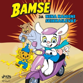 Bamse ja Nina Kaniini seikkailevat (ljudbok) av