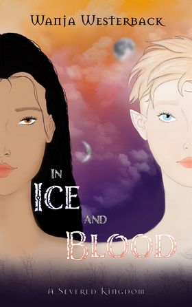 In Ice and Blood (e-bok) av Wanja Westerback