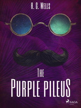 The Purple Pileus (e-bok) av H. G. Wells