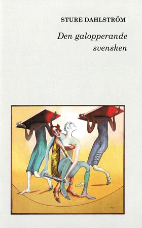 Den galopperande svensken (e-bok) av Sture Dahl