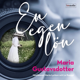 En egen lön (ljudbok) av Maria Gustavsdotter