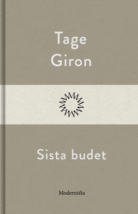 Sista budet (e-bok) av Tage Giron