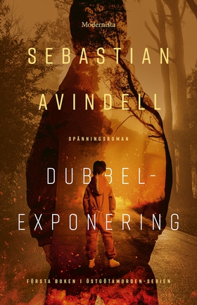Dubbelexponering (e-bok) av Sebastian Avindell