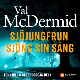 Sjöjungfrun som sjöng sin sång (ljudbok) av Val