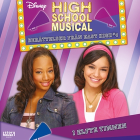 High School Musical -  I elfte timmen (ljudbok)