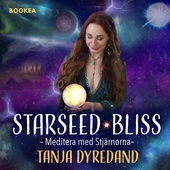 Kapitel 3 Rensa chakra & ditt hem cleansing ritual: Stjärnsjälar STARSEED BLISS